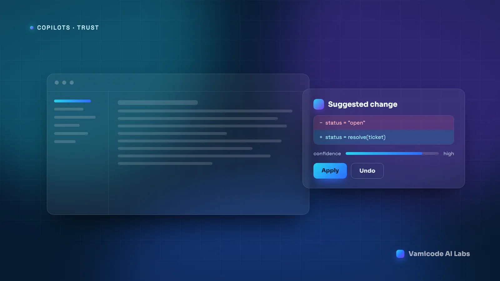 An application window with a copilot panel showing a suggested change as a before-and-after diff, a confidence meter, and Apply and Undo buttons